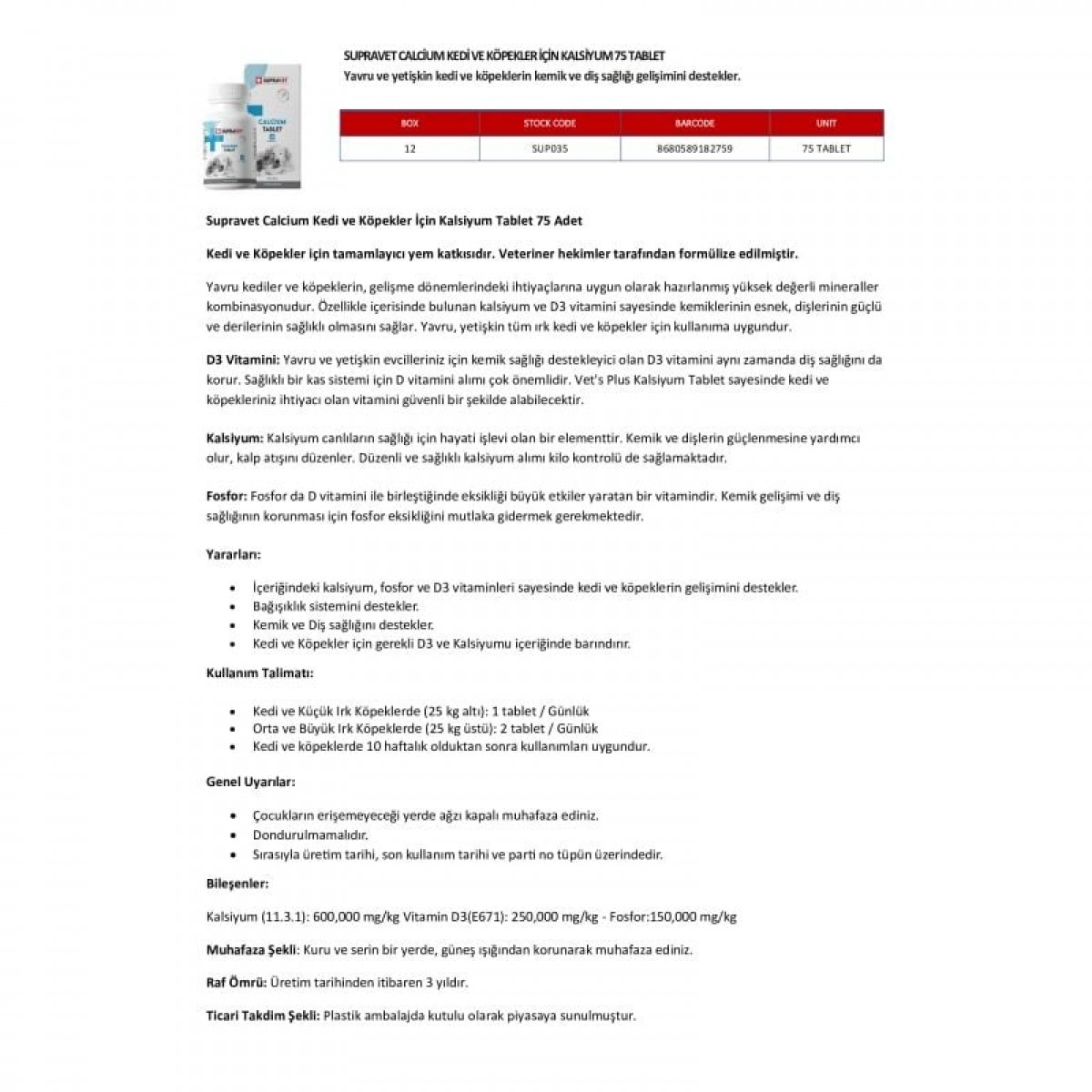 Supravet Calcium Kedi ve Köpekler İçin Kalsiyum Vitamin Tablet 75 Adet